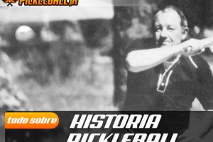 Historia del Pickleball